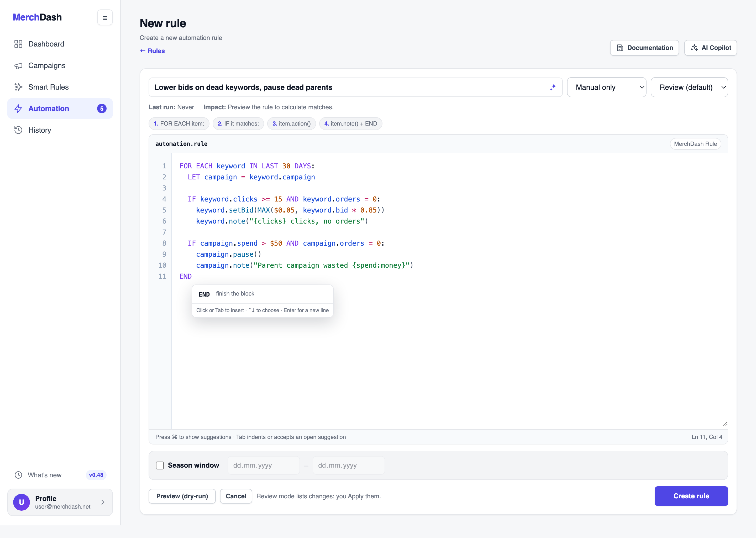 The rule editor with a highlighted recipe, line numbers, autocomplete suggestion popup, a schedule and mode selector, and Preview (dry-run) and Create rule buttons.