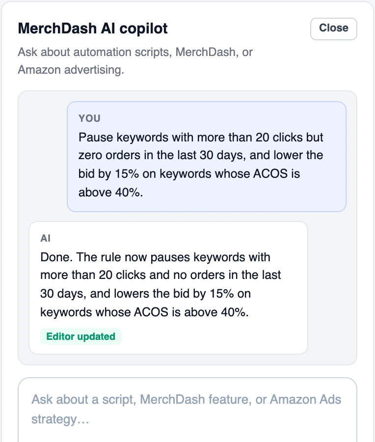 The MerchDash AI copilot: a plain-English request to pause keywords with many clicks and no orders, and the copilot's reply confirming the editor was updated.